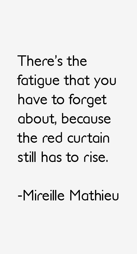 Mireille Mathieu Quotes