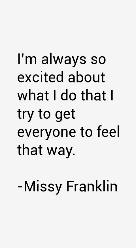Missy Franklin Quotes