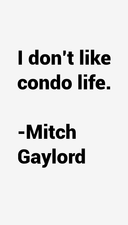 Mitch Gaylord Quotes