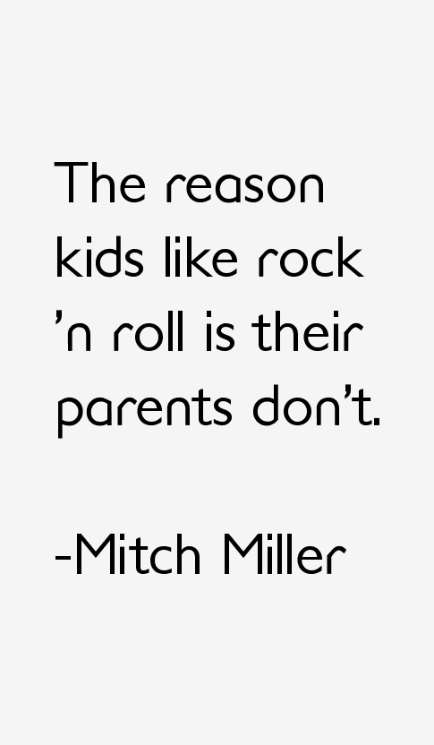 Mitch Miller Quotes