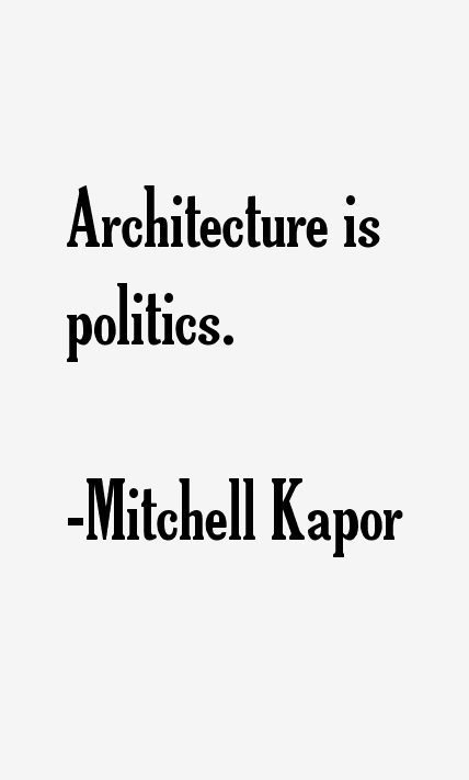 Mitchell Kapor Quotes