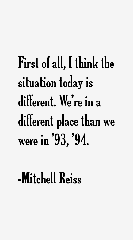 Mitchell Reiss Quotes