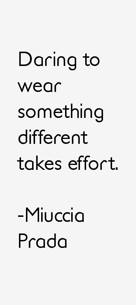 Miuccia Prada Quotes