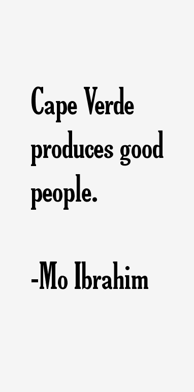 Mo Ibrahim Quotes