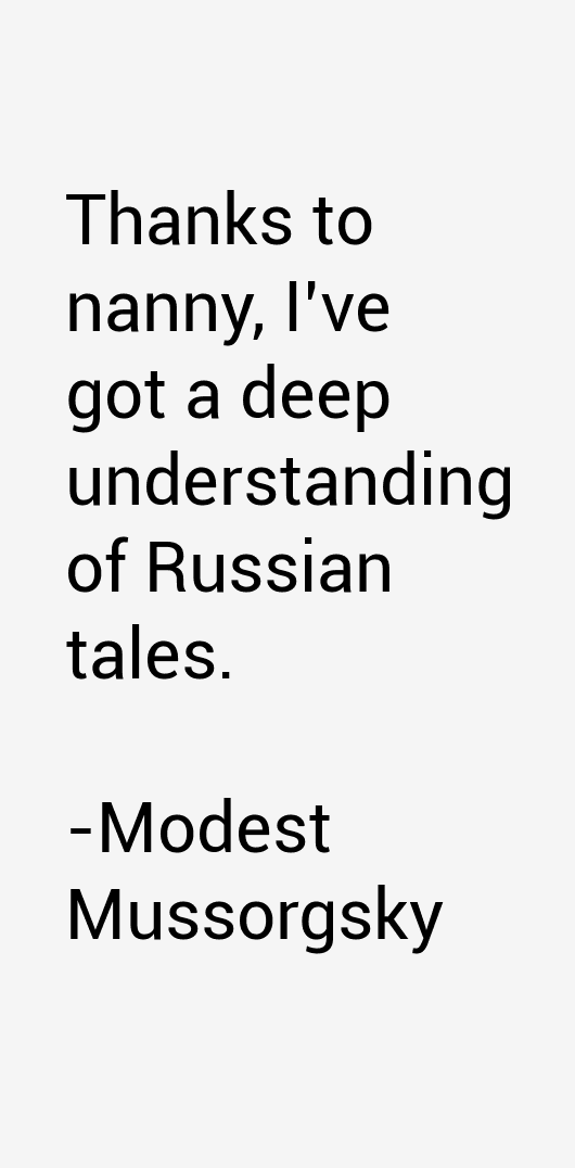 Modest Mussorgsky Quotes