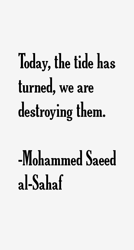 Mohammed Saeed al-Sahaf Quotes