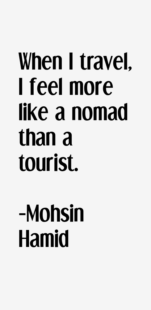 Mohsin Hamid Quotes