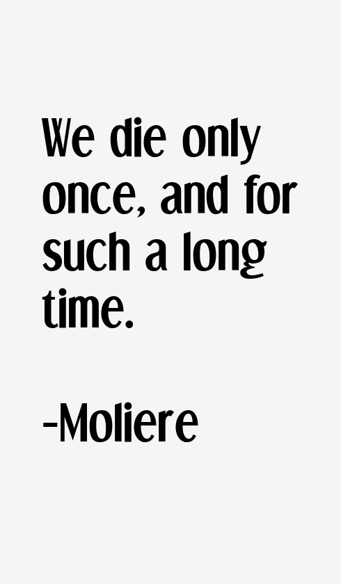 Moliere Quotes