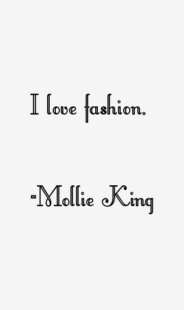 Mollie King Quotes