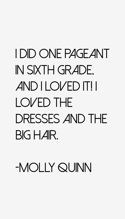 Molly Quinn Quotes