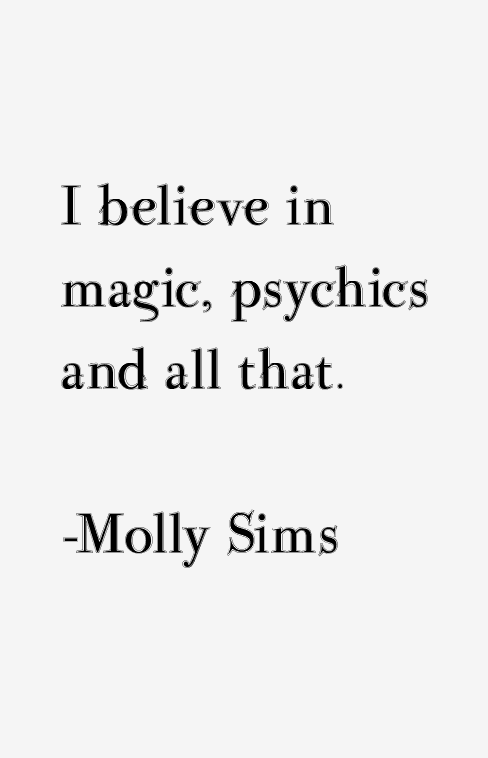 Molly Sims Quotes