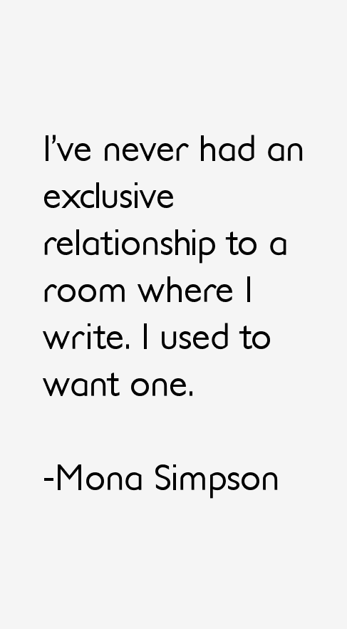 Mona Simpson Quotes