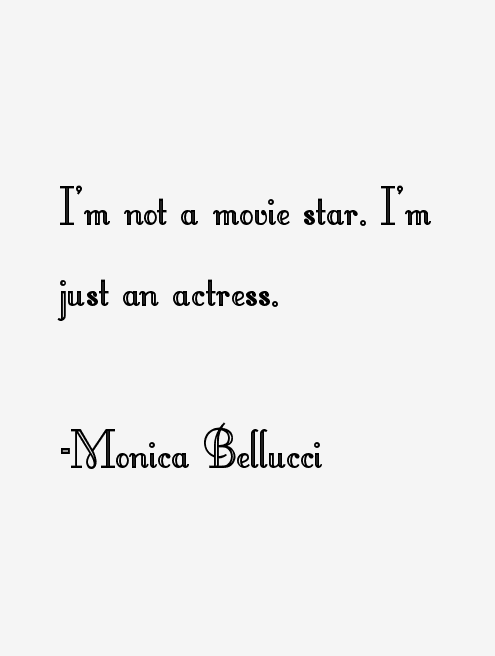Monica Bellucci Quotes