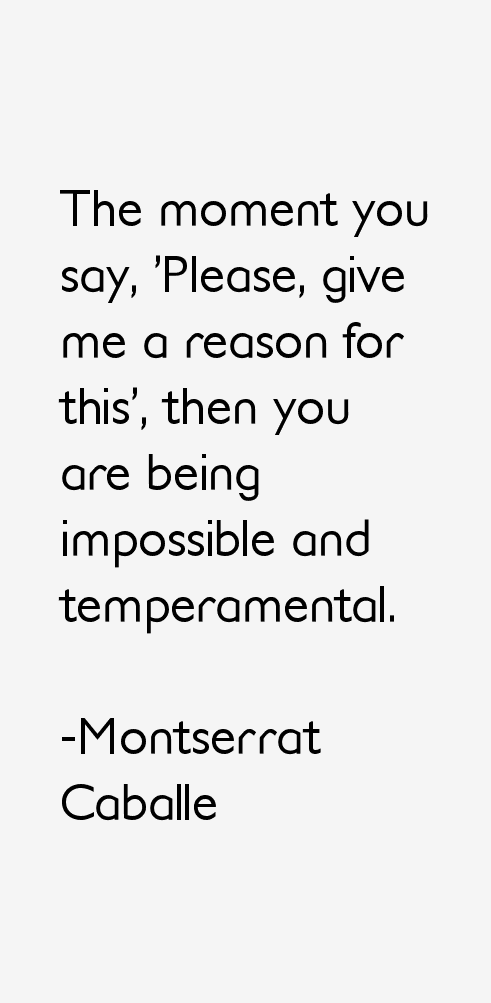 Montserrat Caballe Quotes