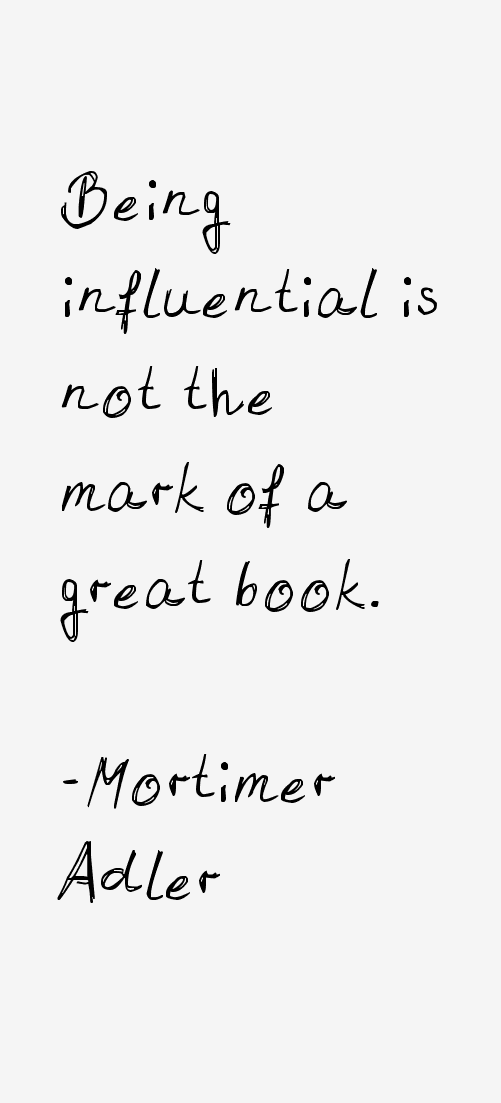 Mortimer Adler Quotes