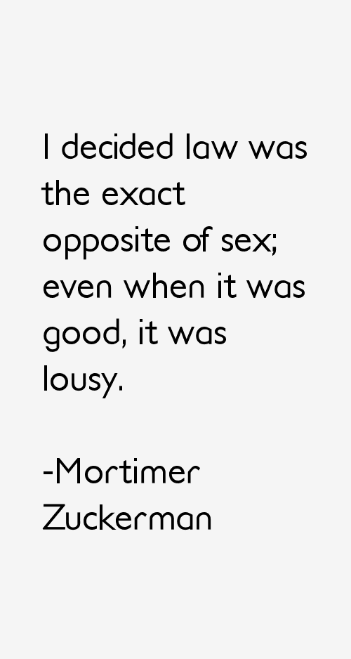 Mortimer Zuckerman Quotes