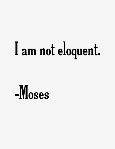 Moses Quotes