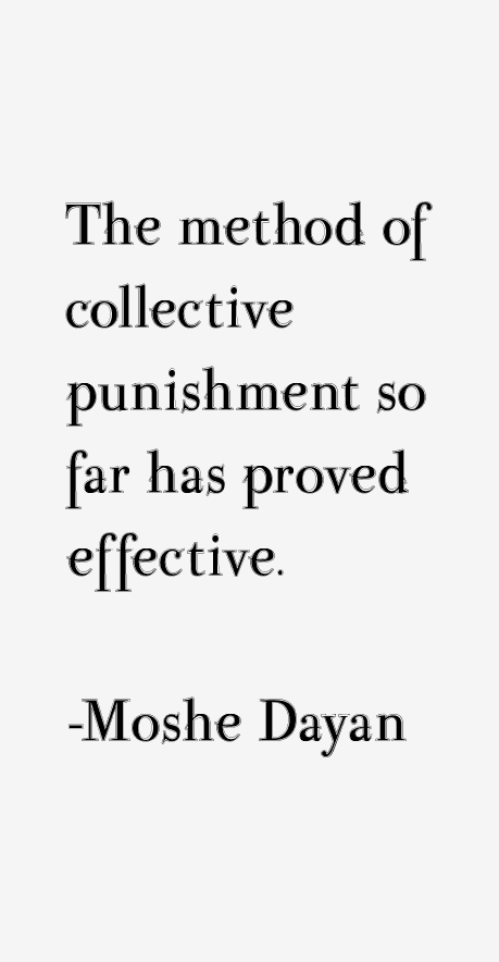 Moshe Dayan Quotes
