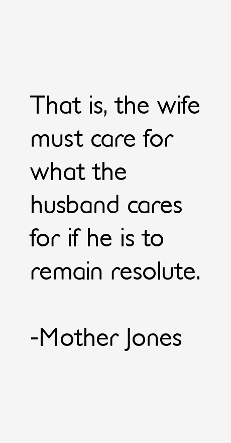 Mother Jones Quotes