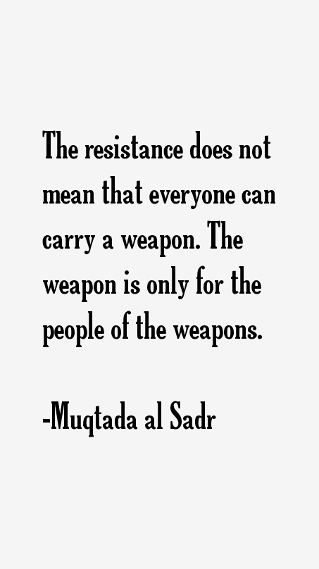 Muqtada al Sadr Quotes