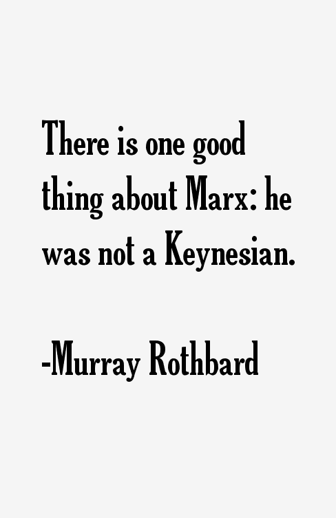 Murray Rothbard Quotes & Sayings