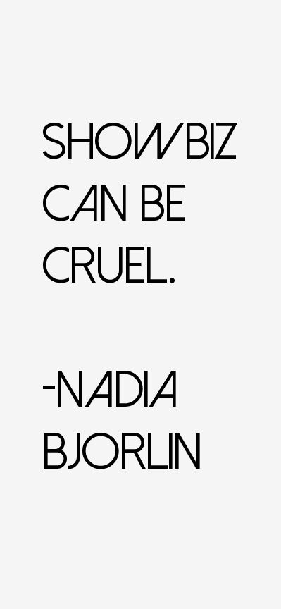 Nadia Bjorlin Quotes