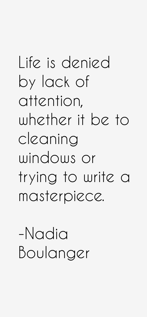 Nadia Boulanger Quotes