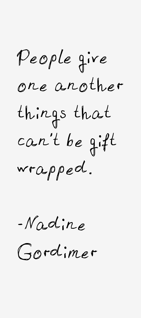 Nadine Gordimer Quotes