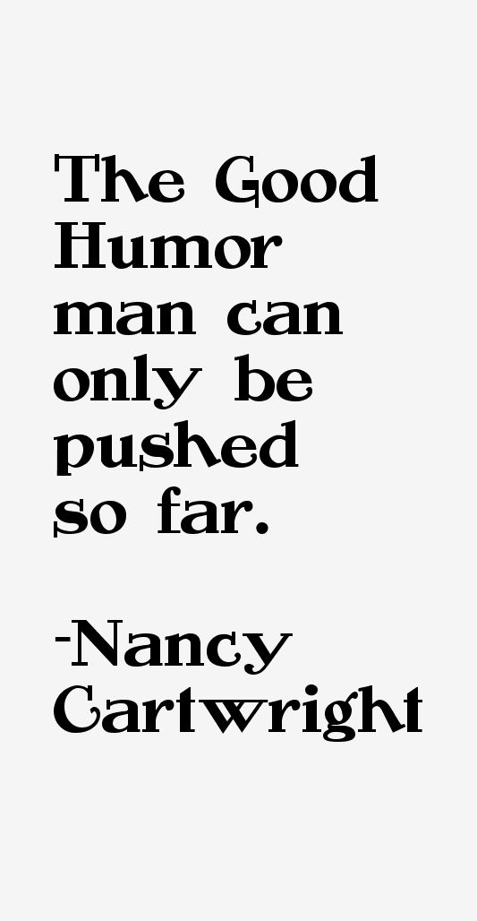 Nancy Cartwright Quotes