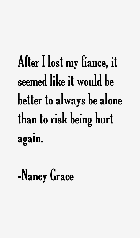 Nancy Grace Quotes
