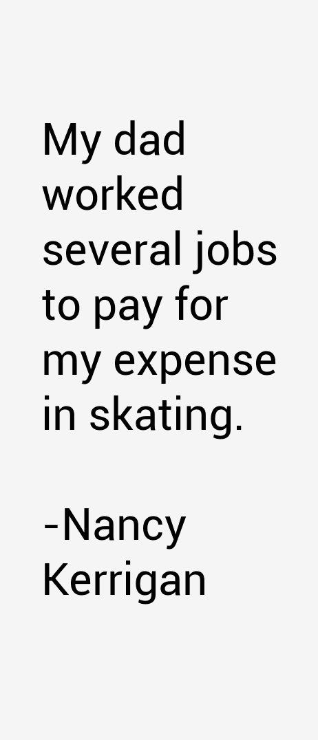 Nancy Kerrigan Quotes