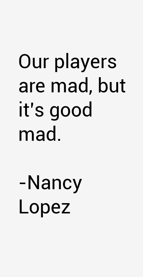 Nancy Lopez Quotes