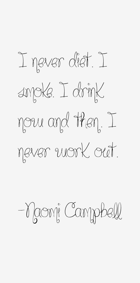 Naomi Campbell Quotes