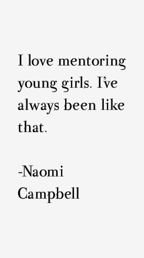 Naomi Campbell Quotes