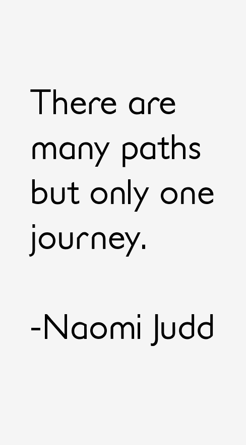 Naomi Judd Quotes