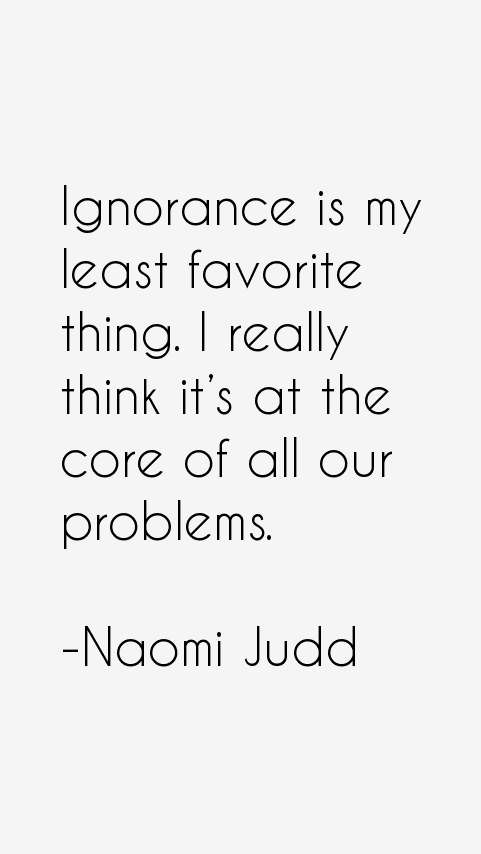 Naomi Judd Quotes