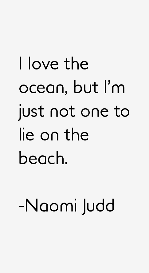 Naomi Judd Quotes