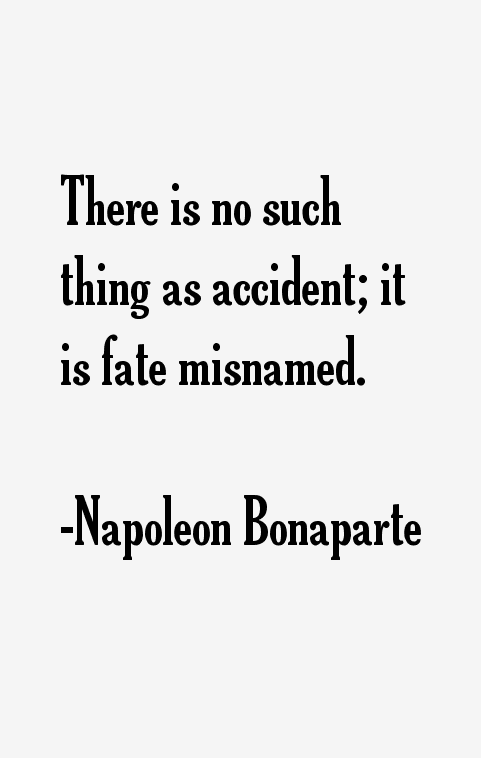 Napoleon Bonaparte Quotes & Sayings