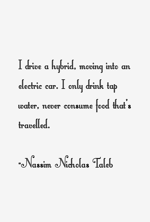 Nassim Nicholas Taleb Quotes