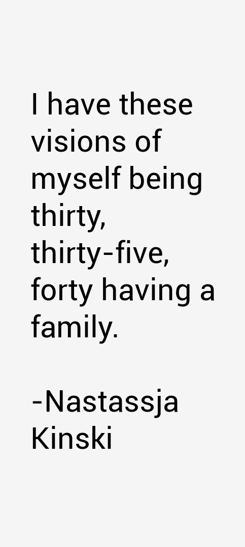 Nastassja Kinski Quotes