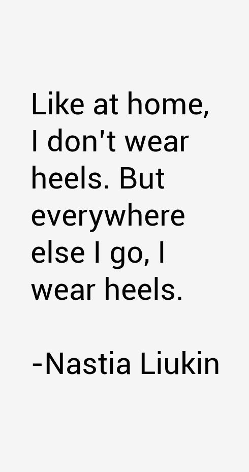 Nastia Liukin Quotes