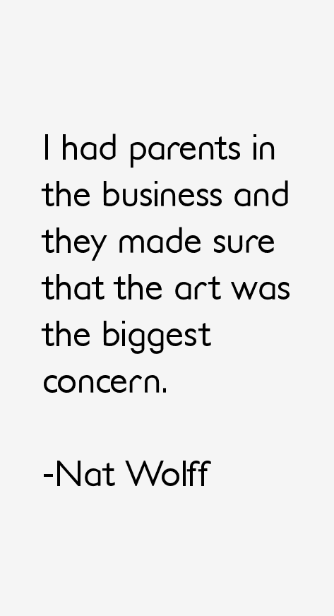 Nat Wolff Quotes