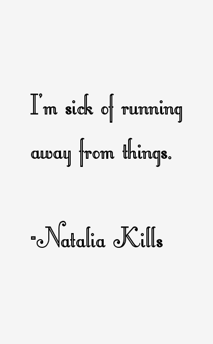 Natalia Kills Quotes