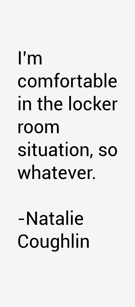 Natalie Coughlin Quotes