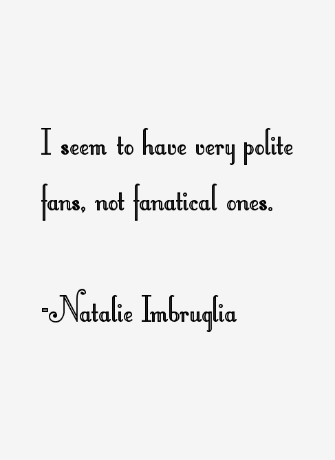 Natalie Imbruglia Quotes