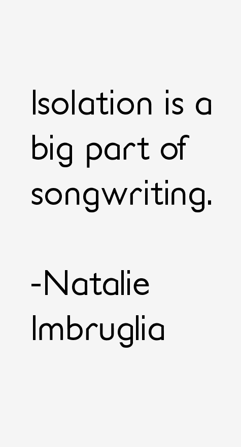 Natalie Imbruglia Quotes