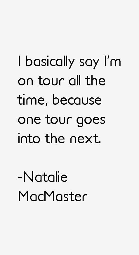 Natalie MacMaster Quotes