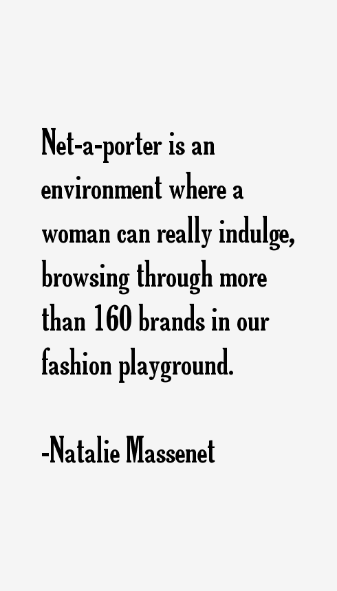 Natalie Massenet Quotes