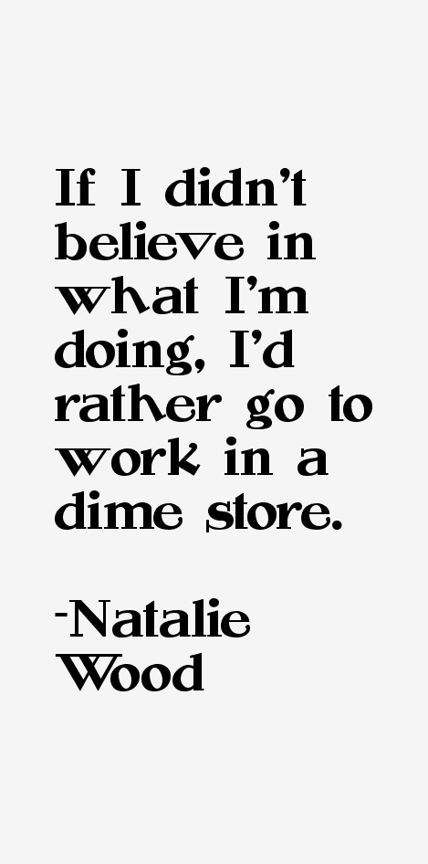 Natalie Wood Quotes