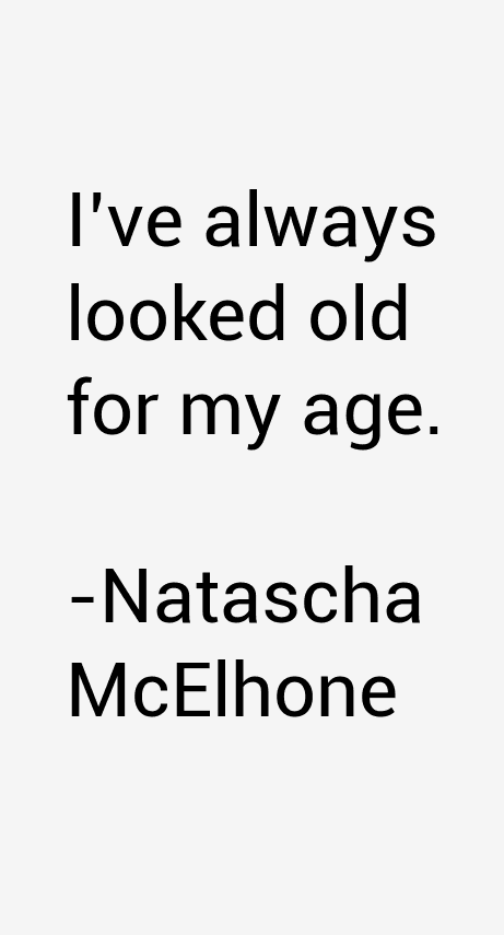 Natascha McElhone Quotes